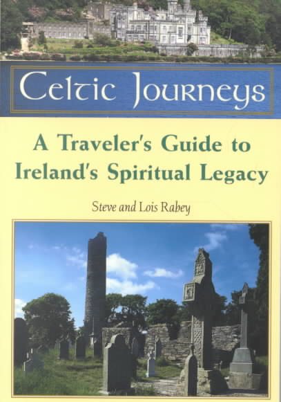 Celtic Journey: A Traveler's Guide to Ireland's Spiritual Legacy cover