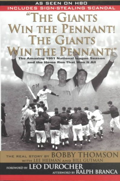 The Giants Win the Pennant! The Giants Win The Pennant!