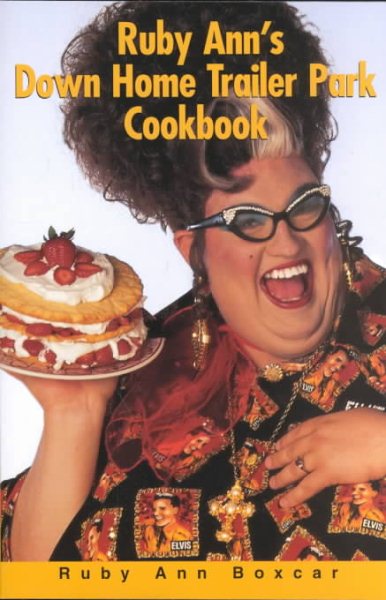 Ruby Ann's Down Home Trailer Park Cookbook cover