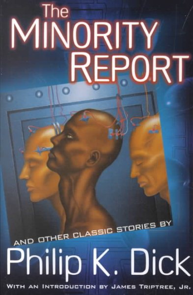 The Minority Report and Other Classic Stories cover