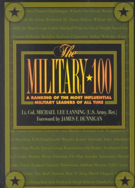 The Military 100: A Ranking of the Most Influential Leaders of All Time cover