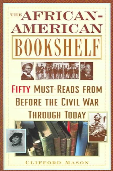The African-American Bookshelf: 50 Must-Reads From Before the Civil War cover
