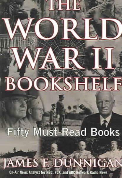 The World War II Bookshelf: 50 Must-Read Books cover