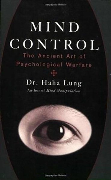 Mind Control: The Ancient Art of Psychological Warfare cover