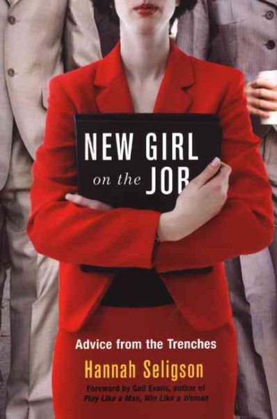 New Girl On the Job: Advice from the Trenches cover