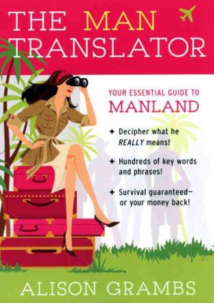 The Man Translator: Your Essential Guide to Manland cover