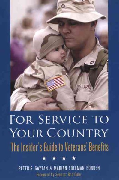 For Service To Your Country: The Insider's Guide to Veterans' Benefits cover