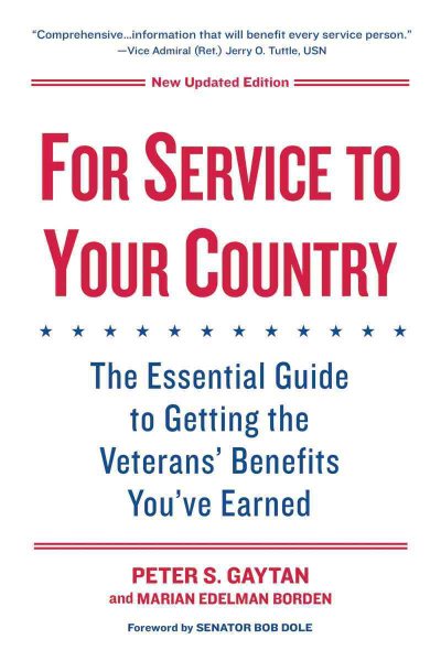 For Service To Your Country - Updated Edition: The Essential Guide to Getting the Veterans' Benefits You've Earned cover