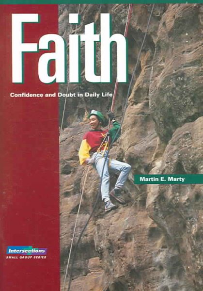 Intersections: Faith: Confidence and Doubt in Daily Life (Intersections (Augsburg)) cover