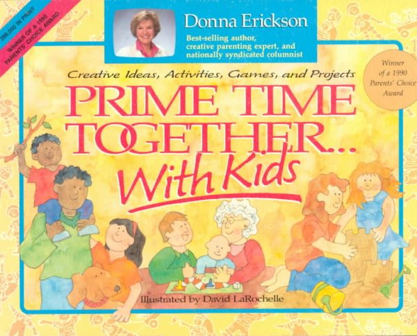 Prime Time Together... With Kids: Creative Ideas, Activities, Games, and Projects cover