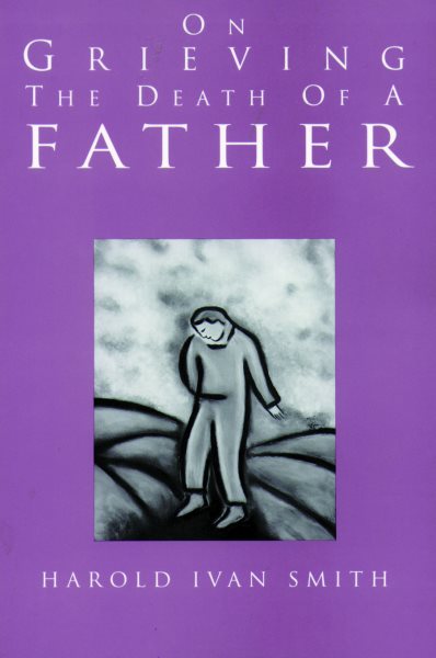 On Grieving the Death of a Father cover
