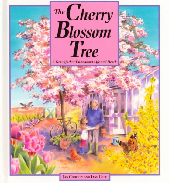 Cherry Blossom Tree: A Grandfather Talks About Life and Death cover