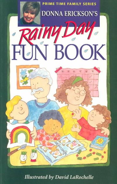 Donna Erickson's Rainy Day Fun Book (Prime Time Family Series) cover