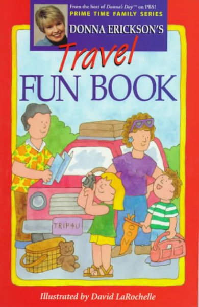 Donna Erickson's Travel Fun Book (Prime Time Family)