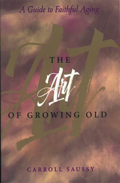 The Art of Growing Old cover