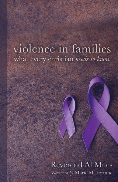 Violence in Families: What Every Christian Needs to Know cover