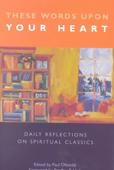 These Words upon Your Heart: Daily Reflections from Spiritual Classics cover