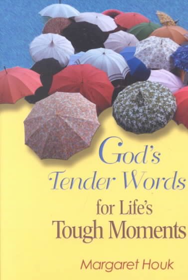 God's Tender Words for Life's Tough Moments cover