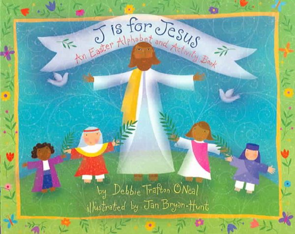 J Is for Jesus: An Easter Alphabet and Activity Book cover