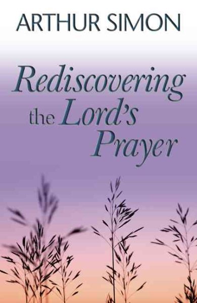 Rediscovering The Lord's Prayer cover