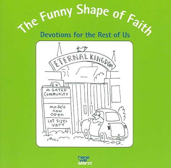 The Funny Shape of Faith: Devotions for the Rest of Us cover