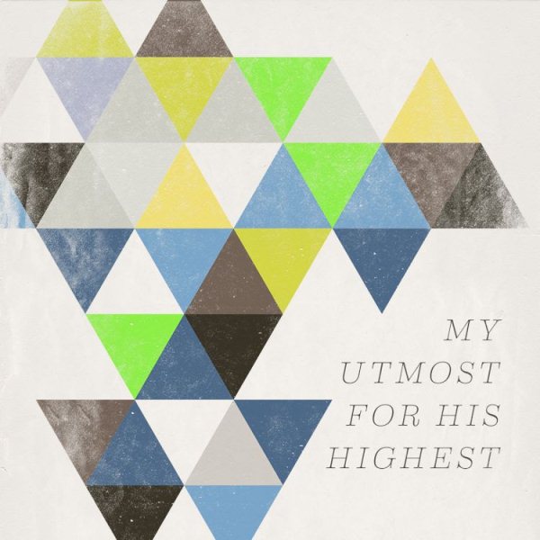 My Utmost For His Highest cover