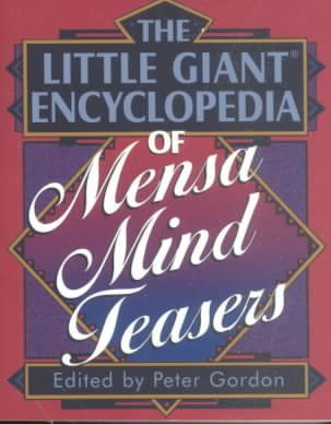 The Little Giant Encyclopedia of Mensa Mind Teasers cover