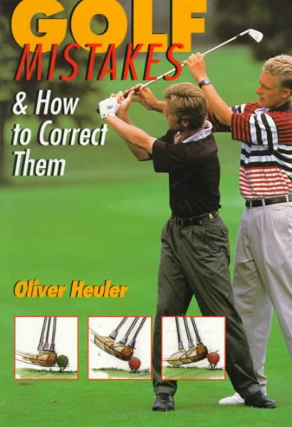 Golf Mistakes & How to Correct Them cover