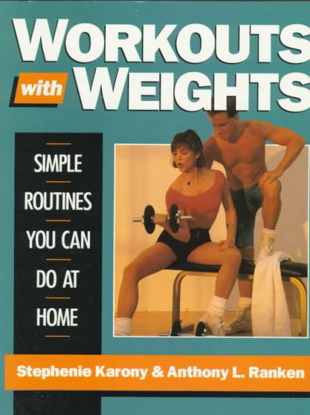 Workouts With Weights: Simple Routines You Can Do at Home cover