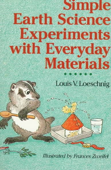 Simple Earth Science Experiments With Everyday Materials cover