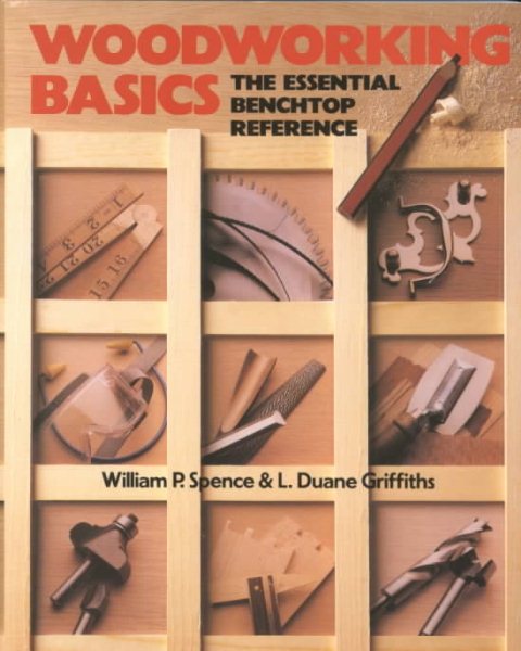 Woodworking Basics: The Essential Benchtop Reference cover