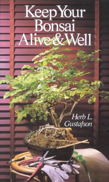 Keep Your Bonsai Alive & Well cover
