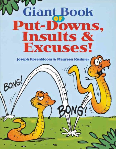 Giant Book of Put-Downs, Insults & Excuses! (Giant Books Series) cover
