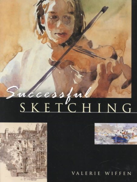 Successful Sketching: Planning & Drawing cover