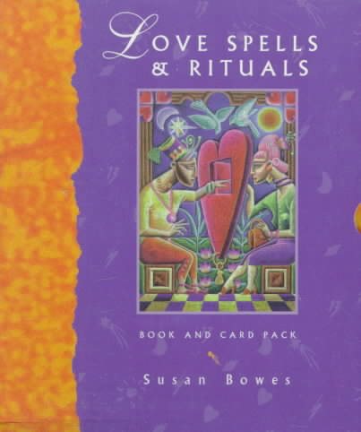 Love Spells & Rituals: Book and Card Pack cover