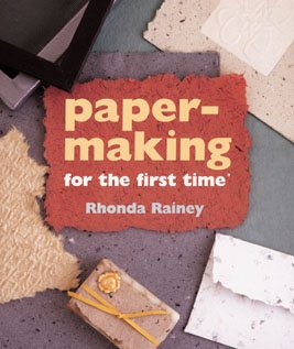 Papermaking for the first time® cover