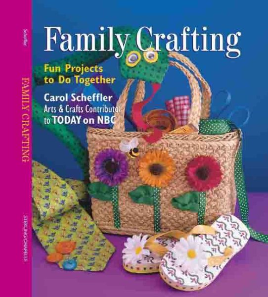 Family Crafting: Fun Projects to Do Together cover