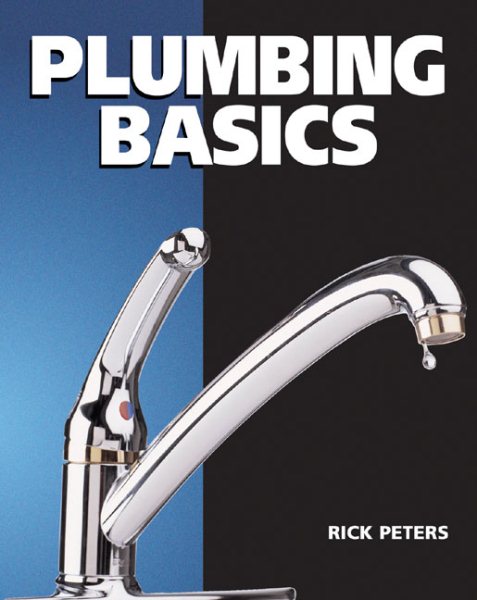 Plumbing Basics (Basics Series)