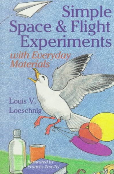 Simple Space & Flight Experiments With Everyday Materials cover