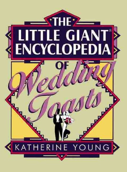 The Little Giant Encyclopedia of Wedding Toasts cover