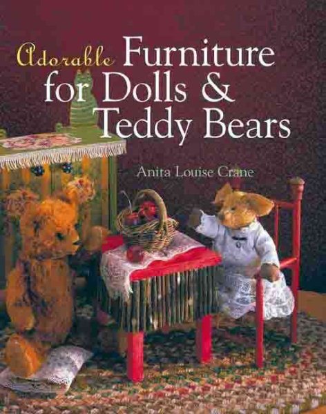 Adorable Furniture for Dolls & Teddy Bears cover