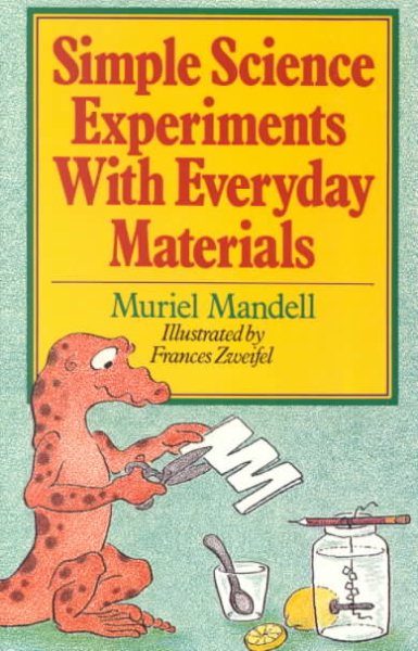Simple Science Experiments With Everyday Materials cover