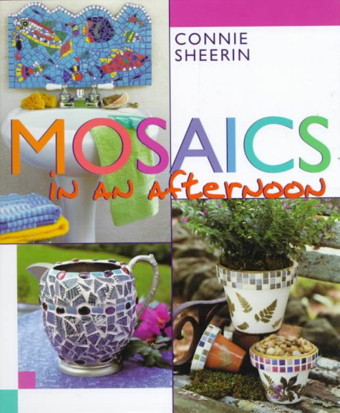 Mosaics in an afternoon® cover