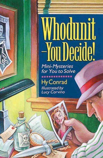 Whodunit - You Decide! Mini-Mysteries for You to Solve cover
