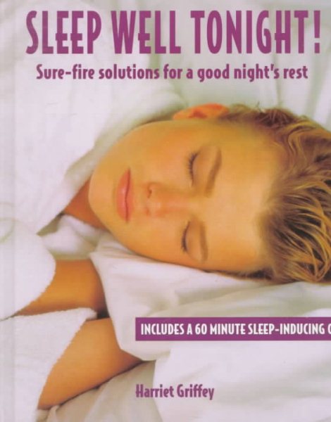 Sleep Well Tonight!: Sure-Fire Solutions for a Good Night's Rest cover