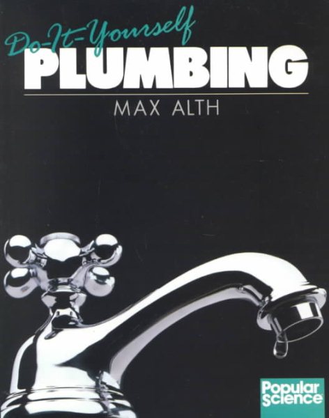 Do-It-Yourself Plumbing (Popular Science) cover