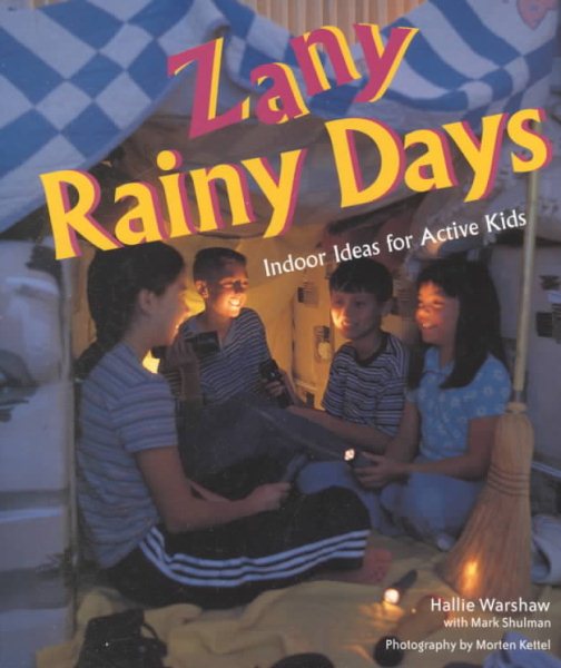 Zany Rainy Days: Indoor Ideas for Active Kids cover