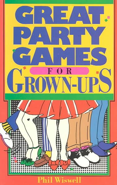 Great Party Games For Grown-Ups cover