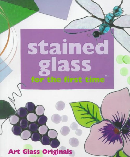 Stained Glass for the first time® cover
