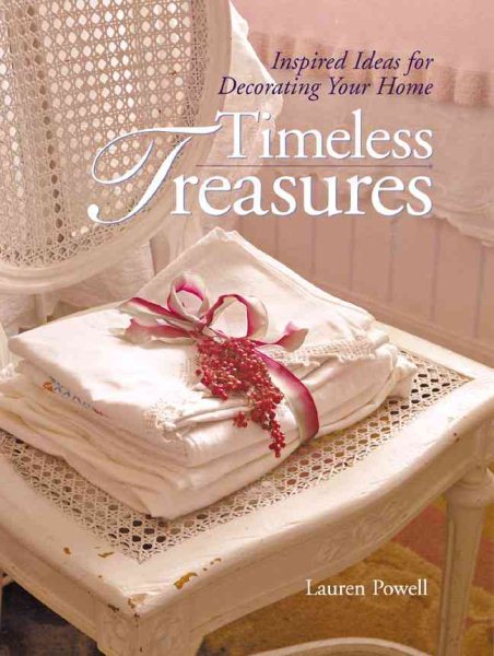 Timeless Treasures: Inspired Ideas for Decorating Your Home cover